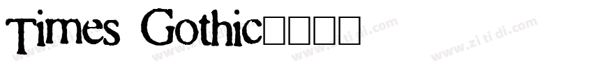 Times Gothic字体转换